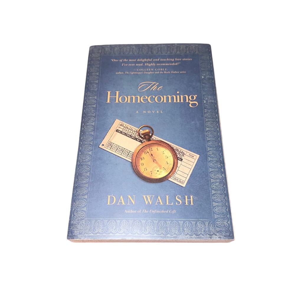 The Homecoming A Novel Dan Walsh Christian Fiction Historical Paperback